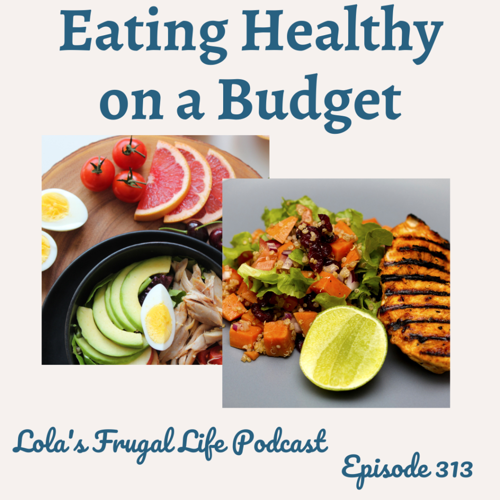 EATING HEALTHY ON A BUDGET